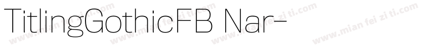 TitlingGothicFB Nar字体转换